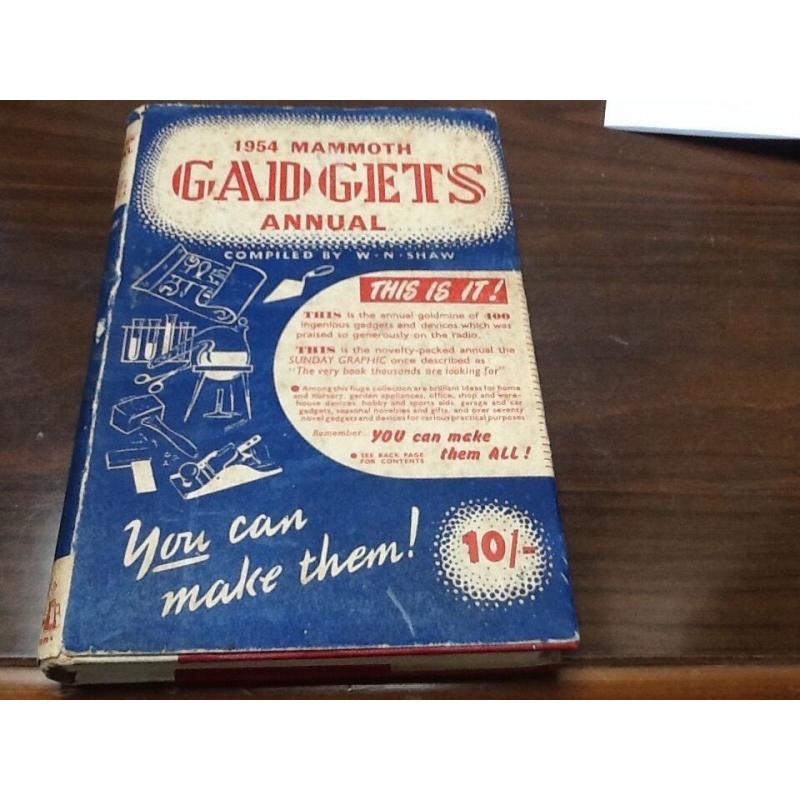 THE 1954 GADGETS ANNUAL Hardback BOOK By W N Shaw (compiler)